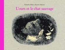 L'ours et le chat sauvage