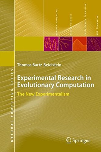 Experimental Research in Evolutionary Computation: The New Experimentalism (Natural Computing Series)