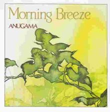 Morning Breeze von Anugama | CD | Zustand gut