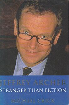 Jeffrey Archer: Stranger Than Fiction