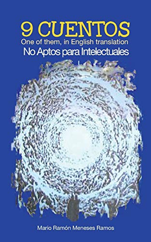 9 Cuentos: One of them, in English Translation No Aptos para Intelectuales