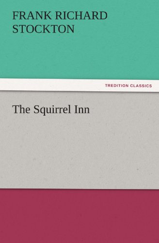 The Squirrel Inn (TREDITION CLASSICS)