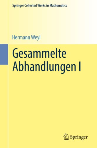 Gesammelte Abhandlungen I (Springer Collected Works in Mathematics)