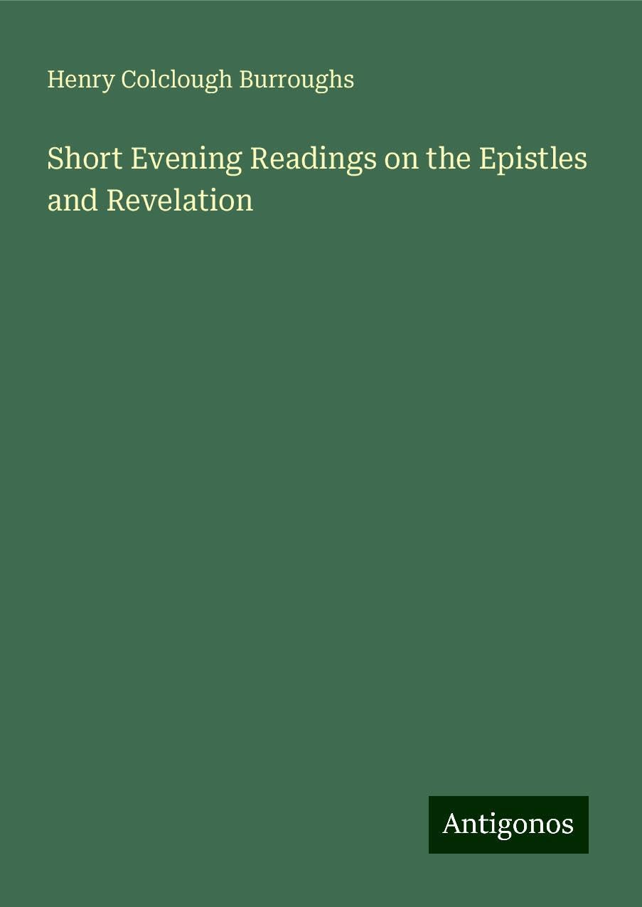 Short Evening Readings on the Epistles and Revelation