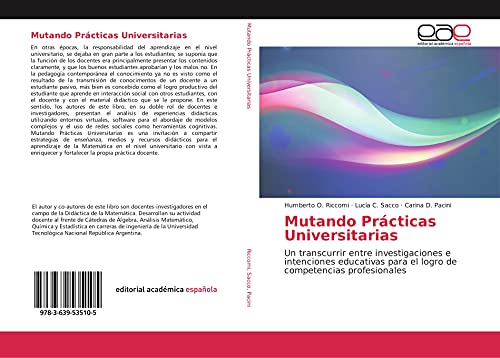 Mutando Prácticas Universitarias: Un transcurrir entre investigaciones e intenciones educativas para el logro de competencias profesionales
