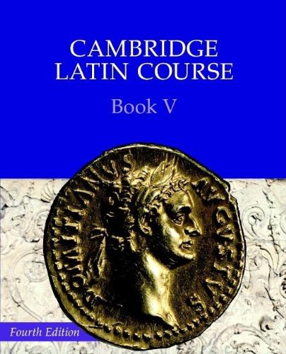 Cambridge School Classics Project Cambridge Latin Course Book 5 Student's Book