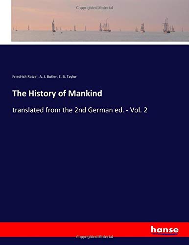The History of Mankind: translated from the 2nd German ed. - Vol. 2