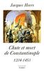 Chute et mort de Constantinople (1204-1453)
