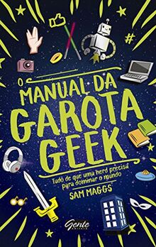 O Manual da Garota Geek (Em Portuguese do Brasil)