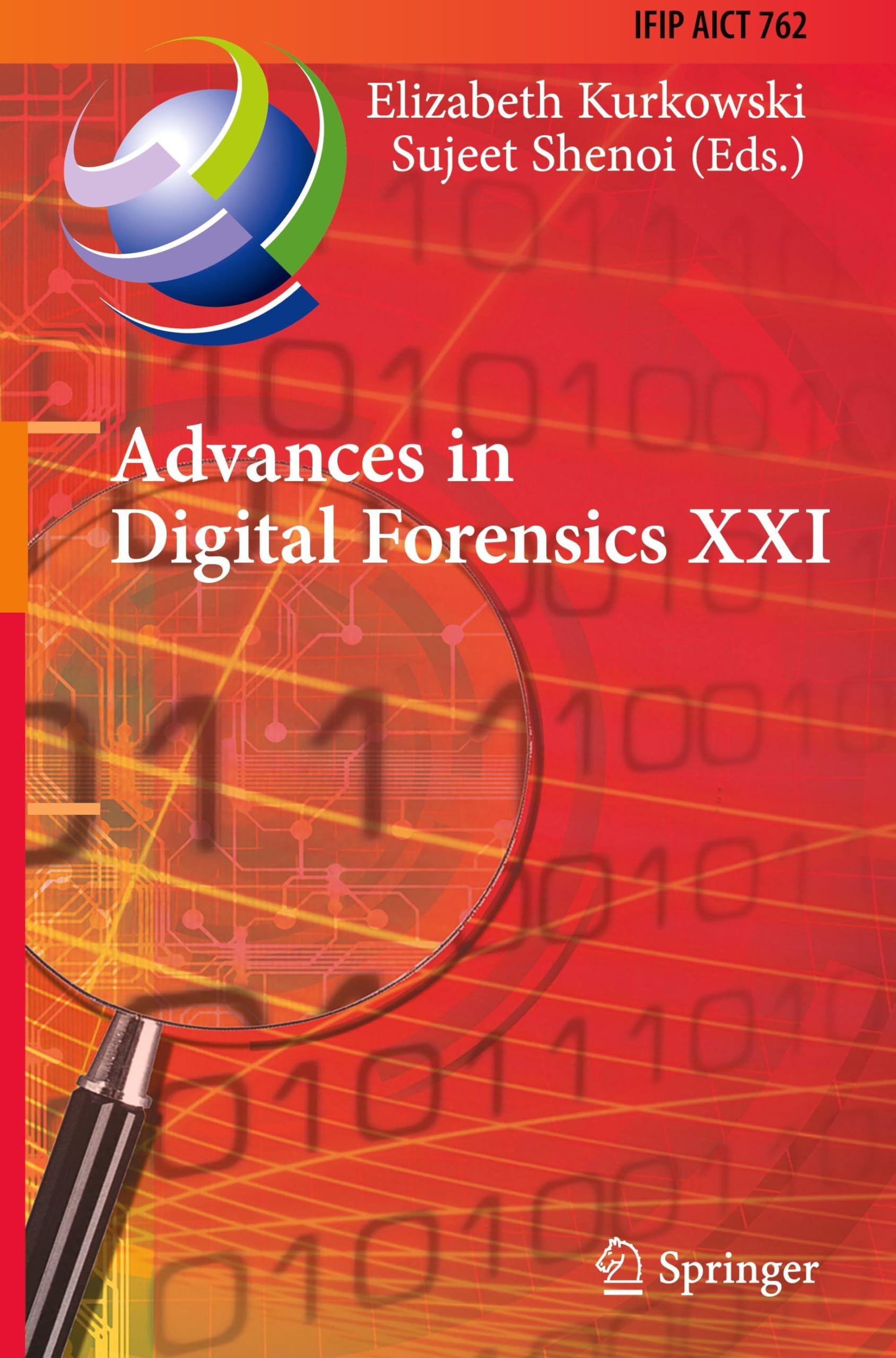 Advances in Digital Forensics XXI: 21st IFIP WG 11.9 International Conference, New Delhi, India, January 6-7, 2025, Revised Selected Papers (IFIP ... and Communication Technology, 762)