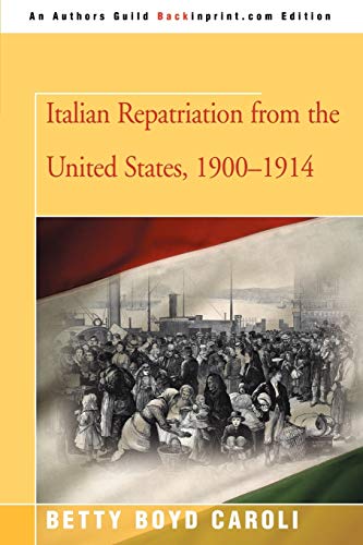 ITALIAN REPATRIATION FROM THE UNITED STATES, 1900¿1914