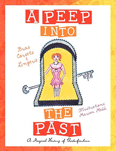 A Peep Into The Past: A Magical History Of Underfashion