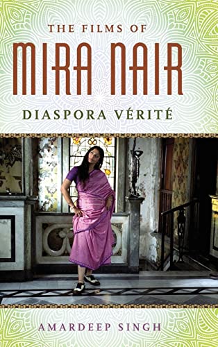 Films of Mira Nair: Diaspora Verite