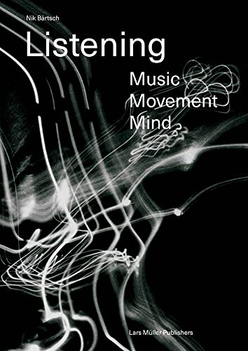 Listening : Music – Movement – Mind