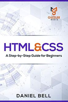 HTML & CSS: A Step-by-Step Guide for Beginners