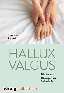 Hallux Valgus: Die besten Übungen zur Selbsthilfe von Rogall, Thomas | Buch | Zustand sehr gut