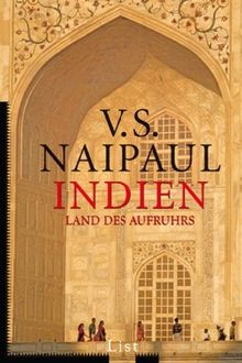 Indien - Land des Aufruhrs