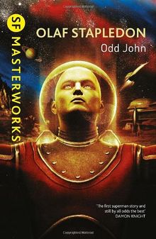 Odd John (S.F. Masterworks)