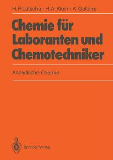 Chemie für Laboranten und Chemotechniker: Analytische Chemie (German Edition)