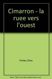 La ruée vers l'Ouest