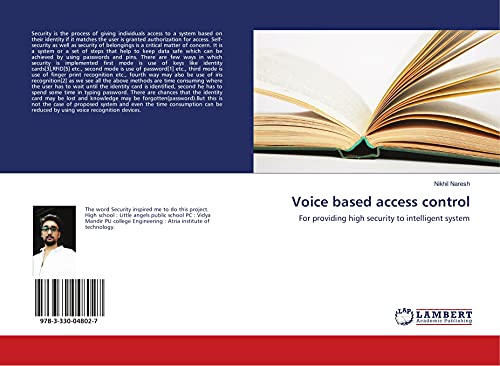 Voice based access control: For providing high security to intelligent system