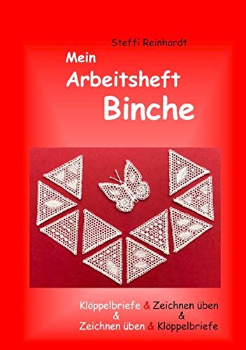 Mein Arbeitsheft Binche: Klöppelbriefe & Zeichnen üben