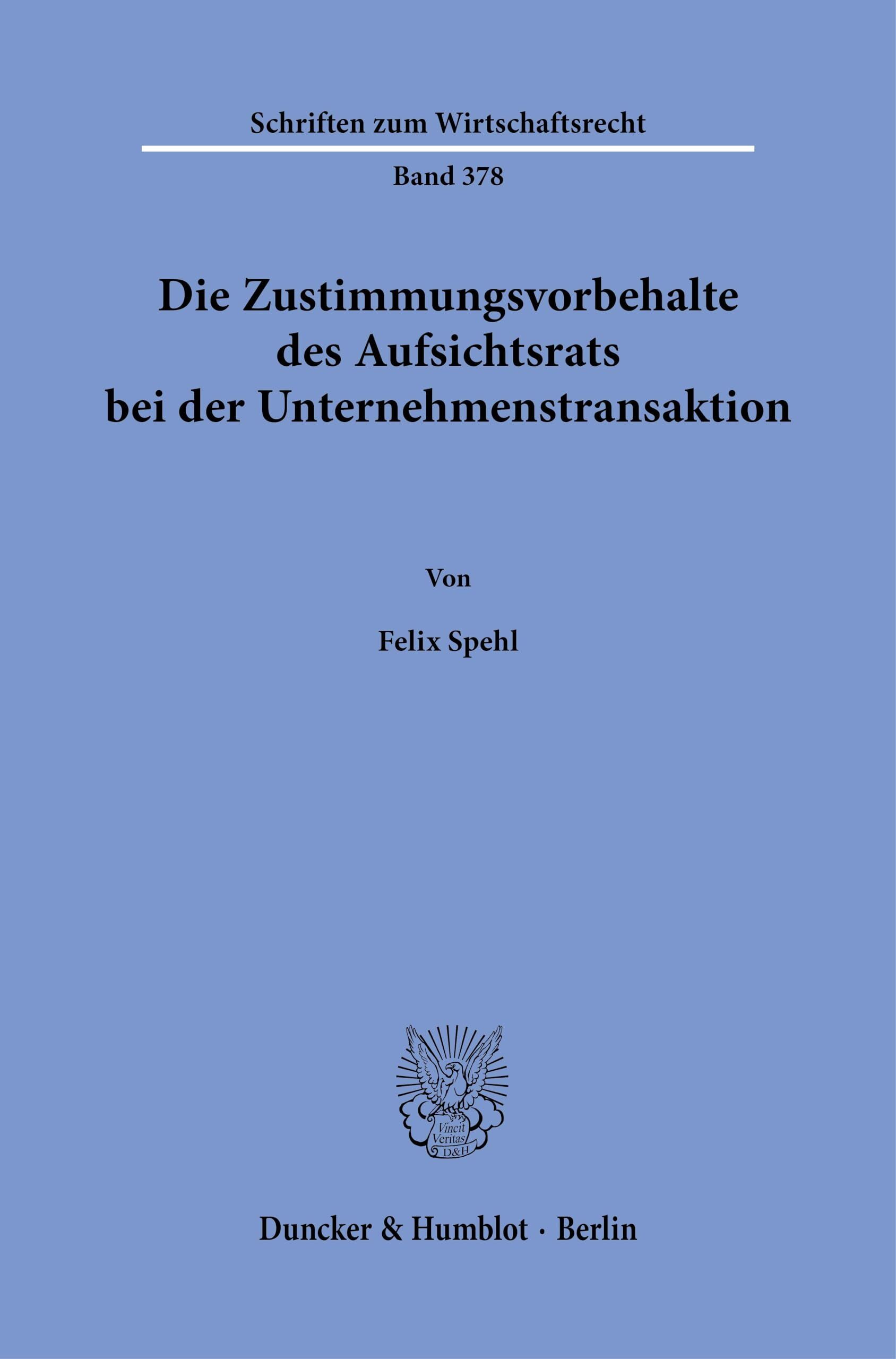 Die Zustimmungsvorbehalte des Aufsichtsrats bei der Unternehmenstransaktion