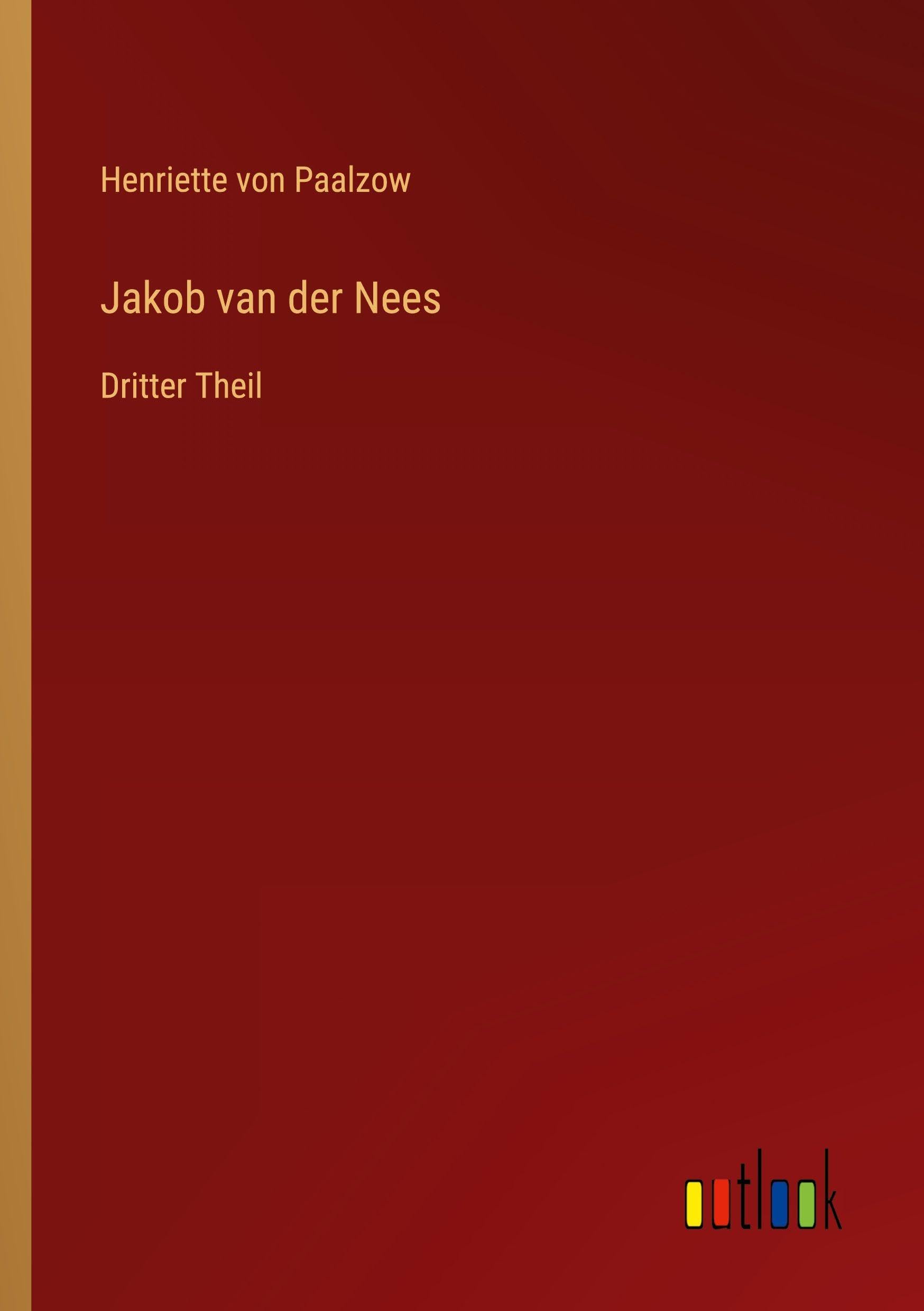 Jakob van der Nees: Dritter Theil