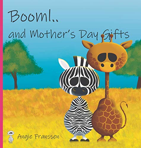 Booml.. and Mother's Day Gifts (Booml Booklets, Band 4)