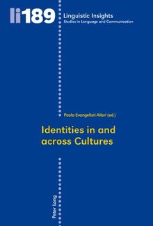 Identities in and across Cultures (Linguistic Insights)