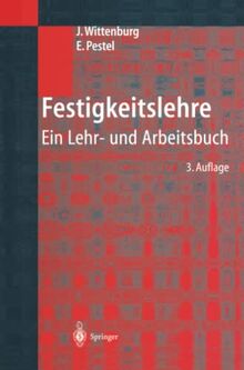 Festigkeitslehre: Ein Lehr- und Arbeitsbuch