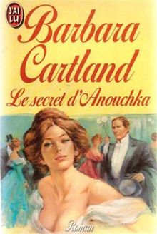 Le secret d'anouchka                                     022796 (Barbara Cartlan)