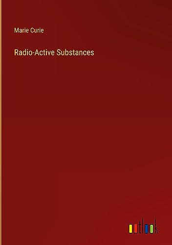 Radio-Active Substances