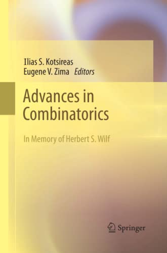 Advances in Combinatorics: Waterloo Workshop in Computer Algebra, W80, May 26-29, 2011