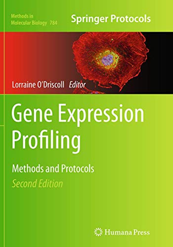 Gene Expression Profiling: Methods and Protocols (Methods in Molecular Biology, Band 784)