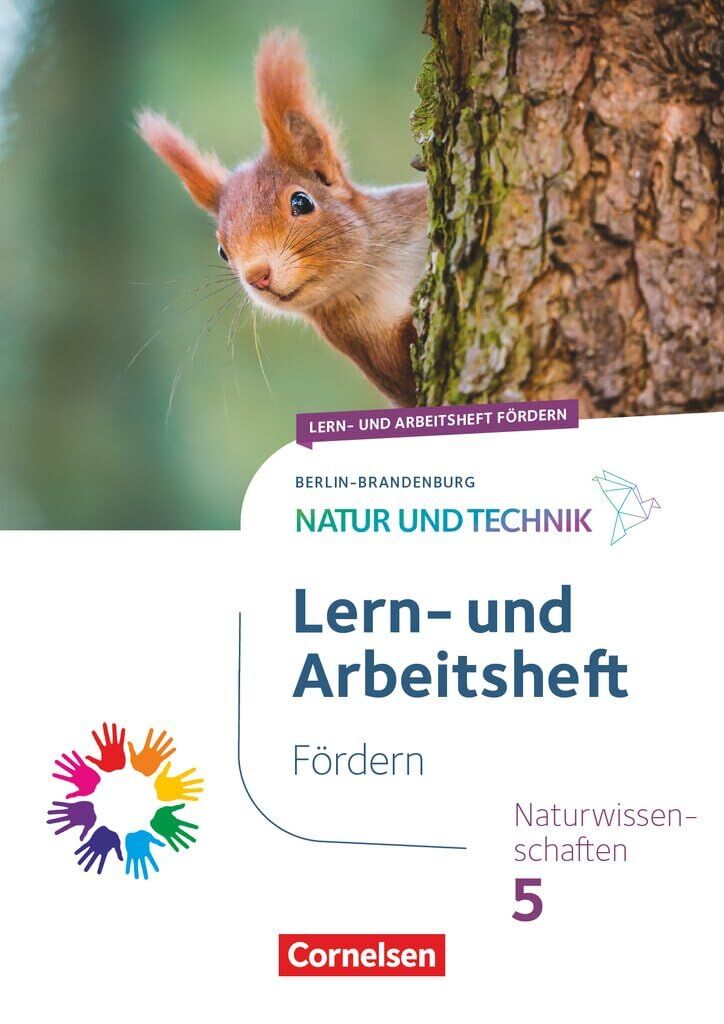 Natur und Technik 5. Schuljahr - Naturwissenschaften: Neubearbeitung - Berlin/Brandenburg 2023 - Lern- und Arbeitsheft Fördern