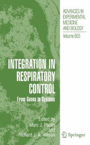 Integration in Respiratory Control: From Genes to Systems (Advances in Experimental Medicine and Biology, Band 605)