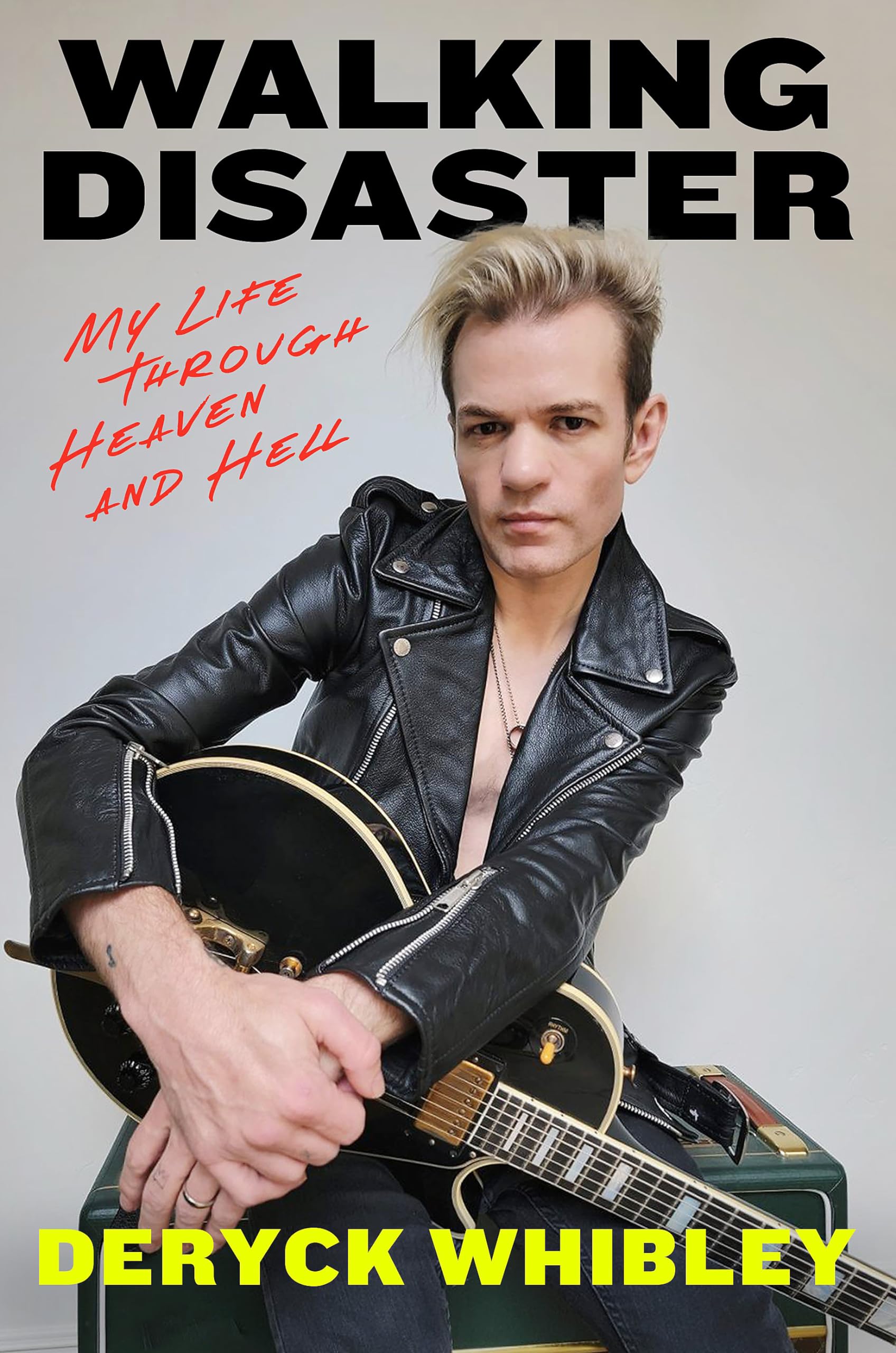 Walking Disaster: My Life through Heaven and Hell