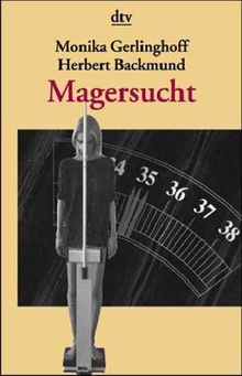 Magersucht von Gerlinghoff, Monika, Backmund, Herbert | Buch | Zustand gut