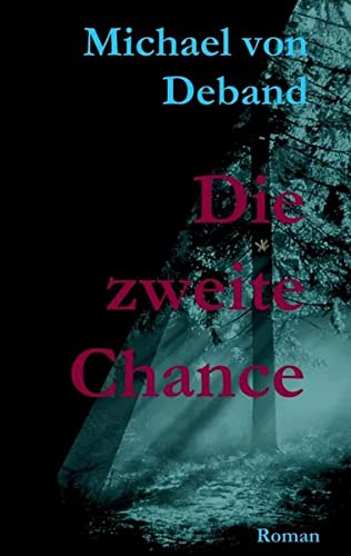 Die zweite Chance
