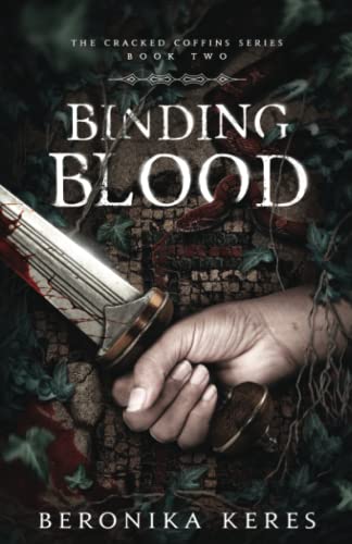 Binding Blood (The Cracked Coffins Series, Band 2)