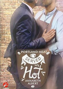 Portland Heat: Served Hot