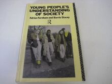 Young People's Understanding of Society (Adolescence and Society)