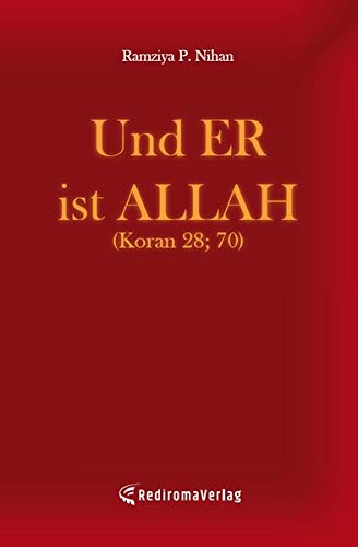 Und Er ist Allah