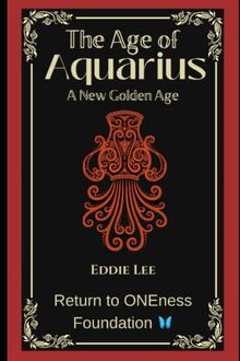 Age of Aquarius: A New Golden Age