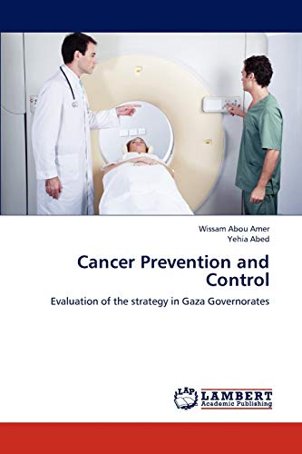 Cancer Prevention and Control: Evaluation of the strategy in Gaza Governorates