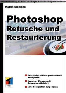 Photoshop Retusche und Restaurierung