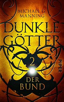 Der Bund: Dunkle Götter 2