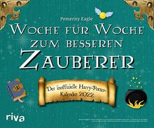 Woche für Woche zum besseren Zauberer: Der inoffizielle Harry-Potter-Wochenkalender 2022