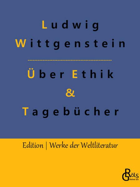 Vortrag über Ethik & Tagebücher (Edition Werke der Weltliteratur)